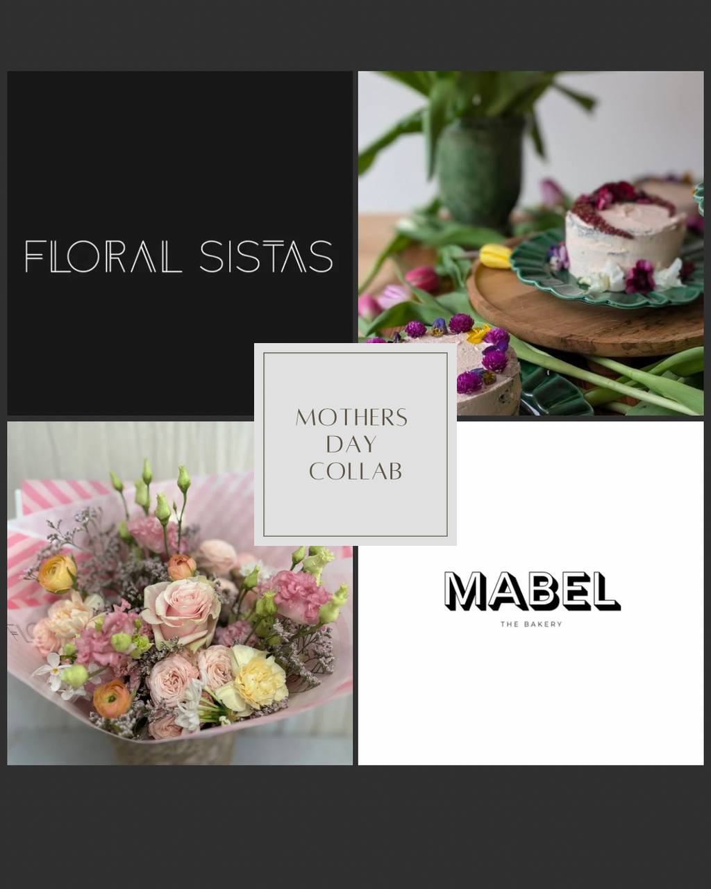 Floral Sistas & Mabel Bakery Collaboration