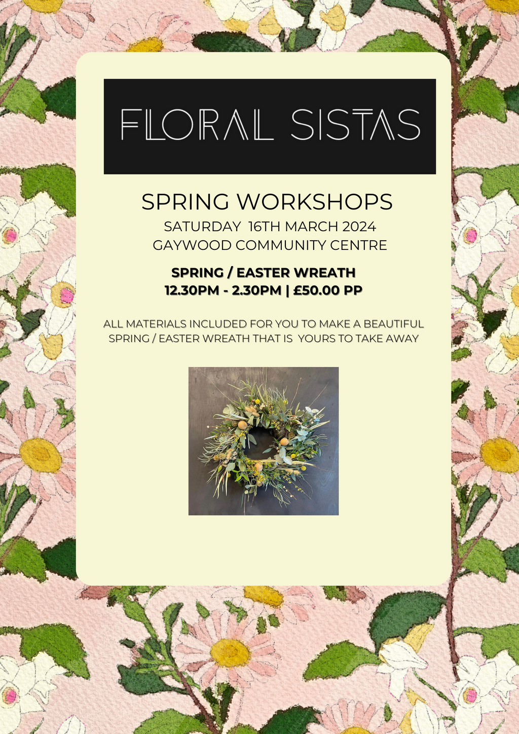 Sat 16th March 12.30 pm Spring/ Easter Wreath Workshop -