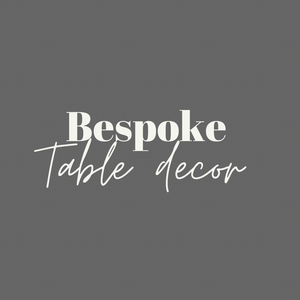 Bespoke Table Centre